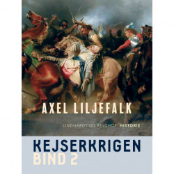 Kejserkrigen. Bind 2