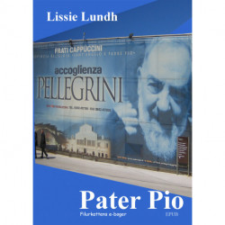 Pater Pio: Mennesket og mystikeren