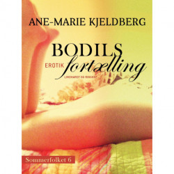 Sommerfolket 6: Bodils fortælling