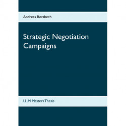 Strategic Negotiation Campaigns