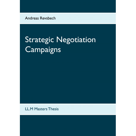 Strategic Negotiation Campaigns