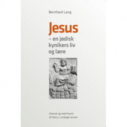 Jesus - en jødisk kynikers liv og lære