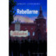 REBELLERNE
