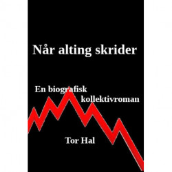 Når alting skrider