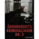 Århundredets kriminalsager nr. 3