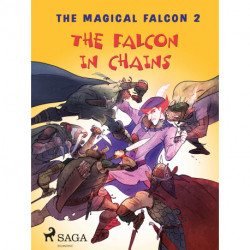 The Magical Falcon 2 - The Falcon in Chains