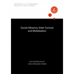 Social Influence, Voter Turnout and Mobilization