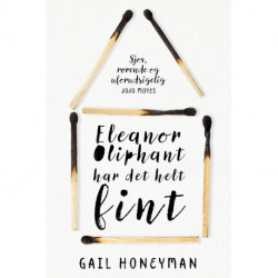 Eleanor Oliphant har det helt fint