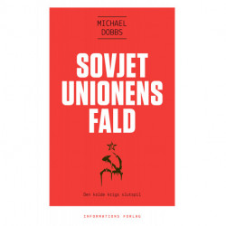 Sovjetunionens fald: Den kolde krigs slutspil