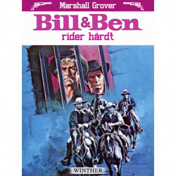 Bill og Ben rider hårdt