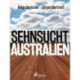 Sehnsucht Australien