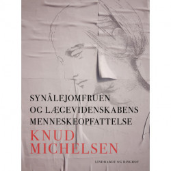 Synålejomfruen og lægevidenskabens menneskeopfattelse