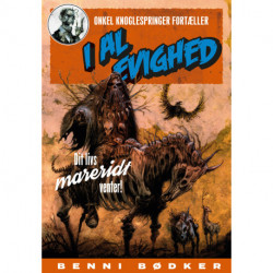 Onkel Knoglespringer 2: I al evighed