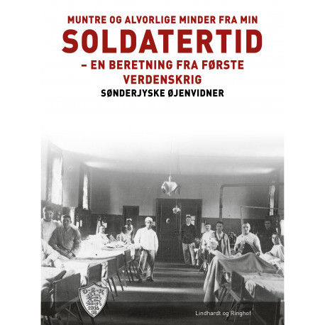 Muntre og alvorlige minder fra min soldatertid