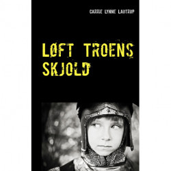 Løft Troens Skjold