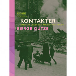 Kontakter. Danmark under den anden verdenskrig