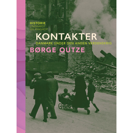 Kontakter. Danmark under den anden verdenskrig