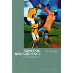 Kunst og konkurrence: om sportslitteratur