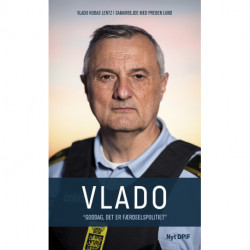 Vlado: »Goddag, det er færdselspolitiet«