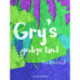 Gry's yndige land