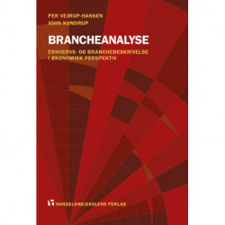 Brancheanalyse: Erhvervs- og branchebeskrivelse i økonomisk perspektiv