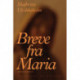 Breve fra Maria