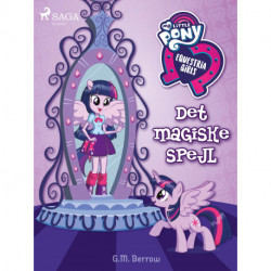 My Little Pony - Equestria Girls - Det magiske spejl