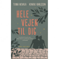Hele vejen til dig