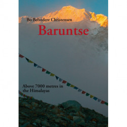 Baruntse: Above 7000 metres in the Himalayas