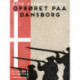 Oprøret paa Dansborg