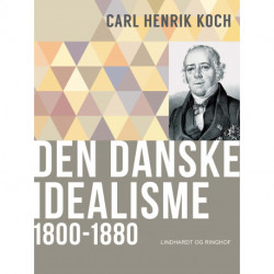Den danske idealisme: 1800-1880