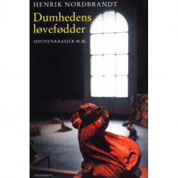 Dumhedens løvefødder: idiosynkrasier m.m.