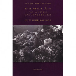 Damelår og andre specialiteter: En tyrkisk kogebog