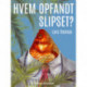 Hvem opfandt slipset?