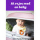 At rejse med en baby