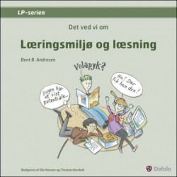 Det ved vi om - Læringsmiljø og læsning