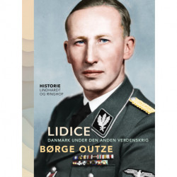 Lidice. Danmark under den anden verdenskrig