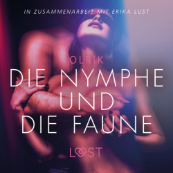 Die Nymphe und die Faune: Erika Lust-Erotik