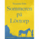 Sommeren på Lövtorp