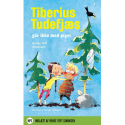 Tiberius Tudefjæs går ikke med piger