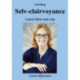 Lærebog Selv-clairvoyance: Lykken findes inde i dig