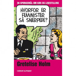 Hvorfor er feminister så snerpede?