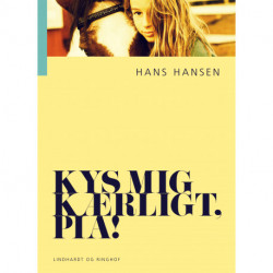 Kys mig kærligt, Pia!