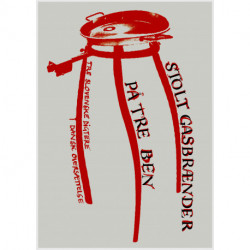 Stolt Gasbrænder På Tre Ben: - tre slovenske digtere i dansk oversættelse