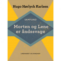 Morten og Lene er åndssvage