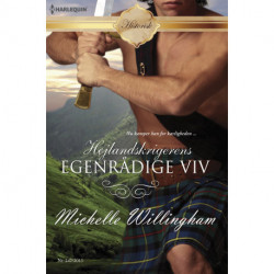 Højlandskrigerens egenrådige viv