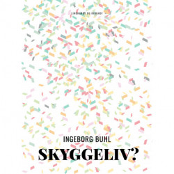 Skyggeliv?