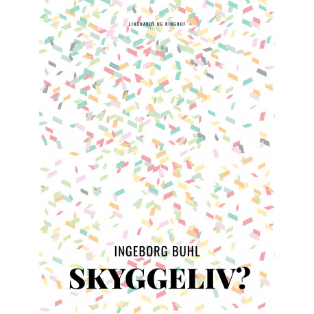 Skyggeliv?