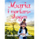 Maria i morfars-skogen