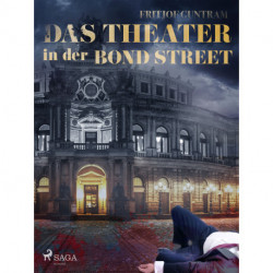 Das Theater in der Bond Street